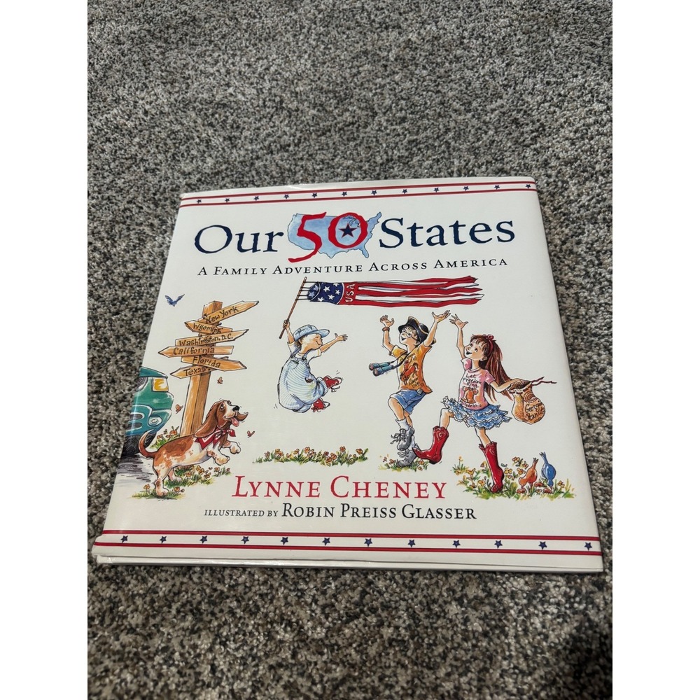 Our 50 States Lynne Cheney Robin Preiss Glasser Hardcover Childrens History Book
